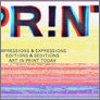 [thumbnail of Print: Impressions & Expressions, Editions & Seditions - Art in Print Today, invite (2015)]