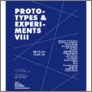 [thumbnail of Prototypes and Experiments VIII, exhibition catalogue (2015)]