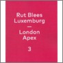 [thumbnail of Chapter 3: London Apex by Rut Blees Luxemburg]