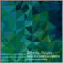 [thumbnail of Driverless Futures: design for acceptance and adoption in urban environments]
