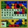 [thumbnail of Engaging rural enterprise: Community place-making and transport planning]